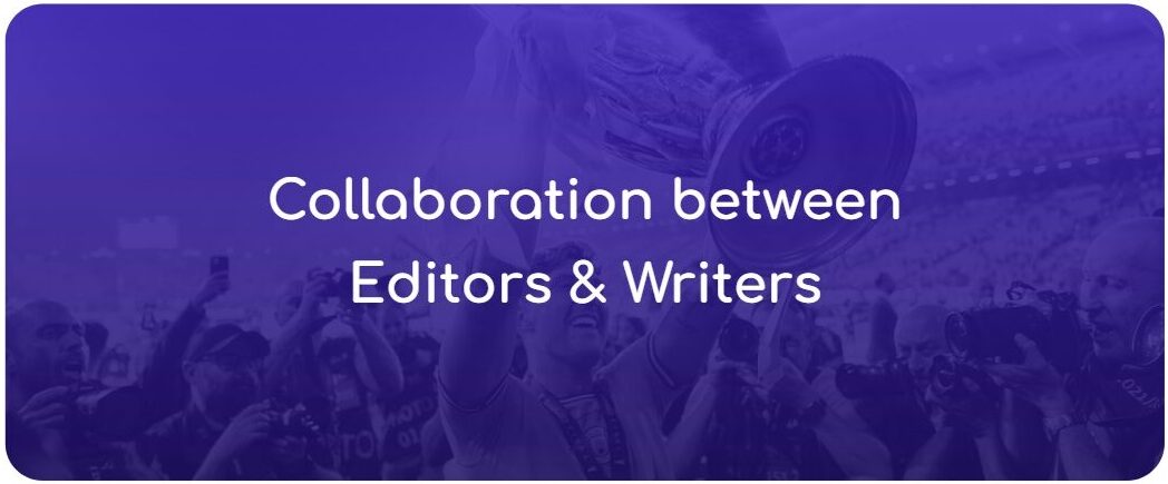 Collaboration Between Editors & Write Minute Media